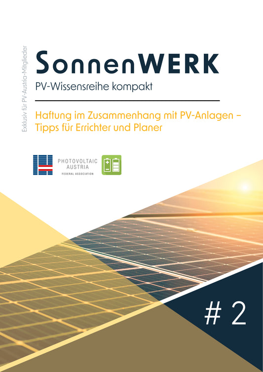 SonnenWERK #2: Haftung im Zusammenhang mit PV-Anlagen – Tipps für Errichter und Planer